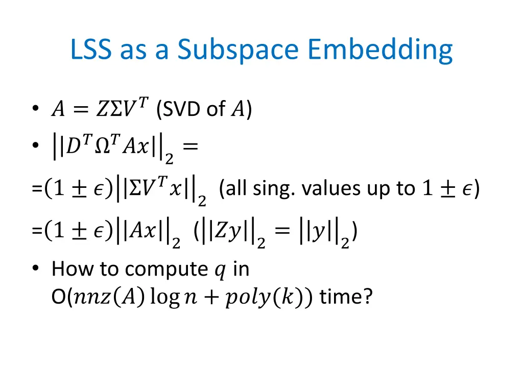 lss as a subspace embedding 1