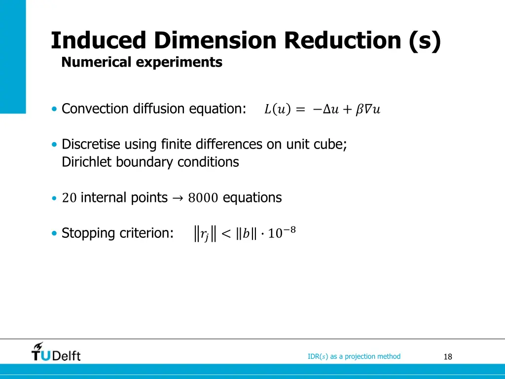 induced dimension reduction s numerical