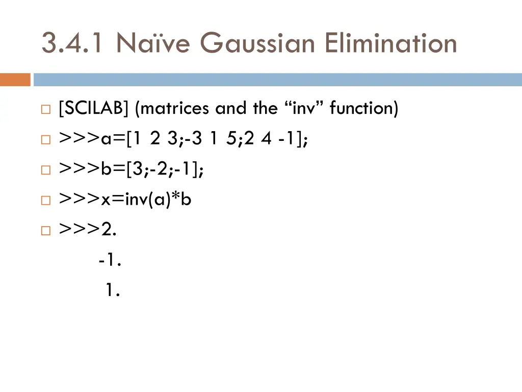 3 4 1 na ve gaussian elimination 1