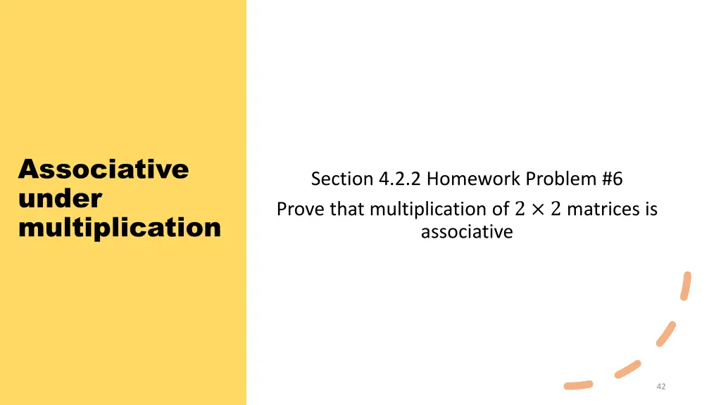 associative under multiplication