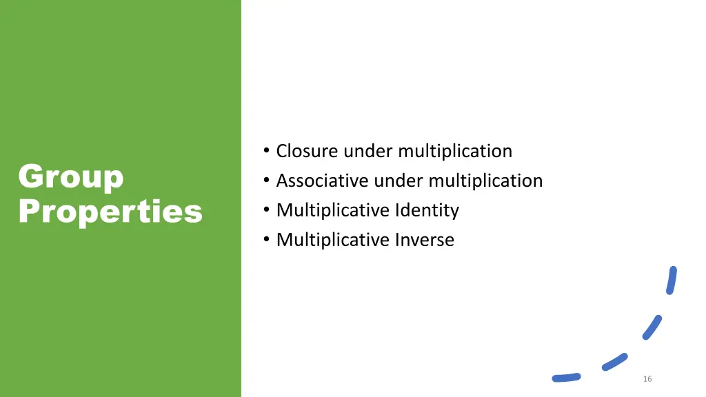 closure under multiplication associative under