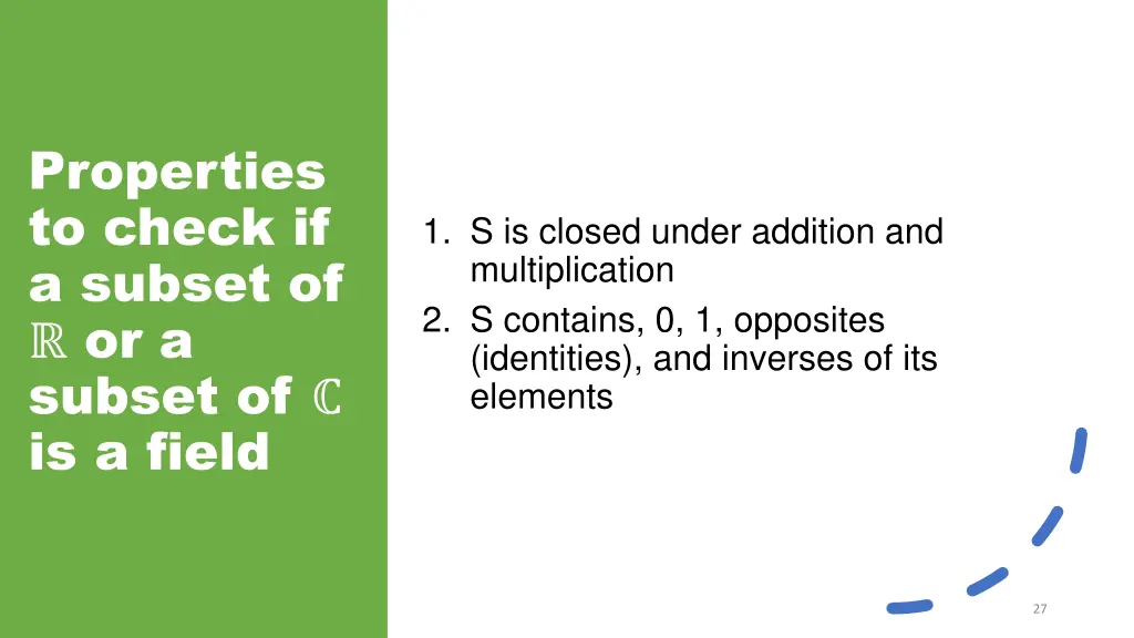 properties to check if a subset of or a subset
