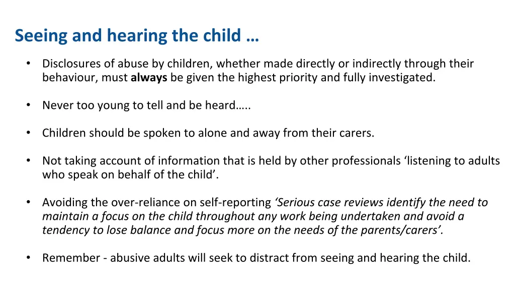 seeing and hearing the child