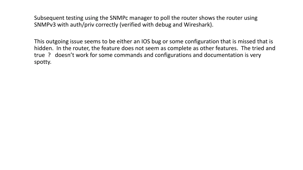 subsequent testing using the snmpc manager