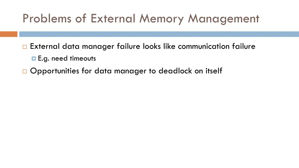 problems of external memory management