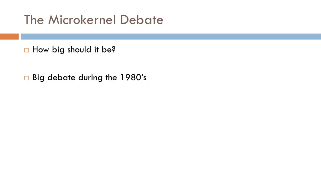 the microkernel debate