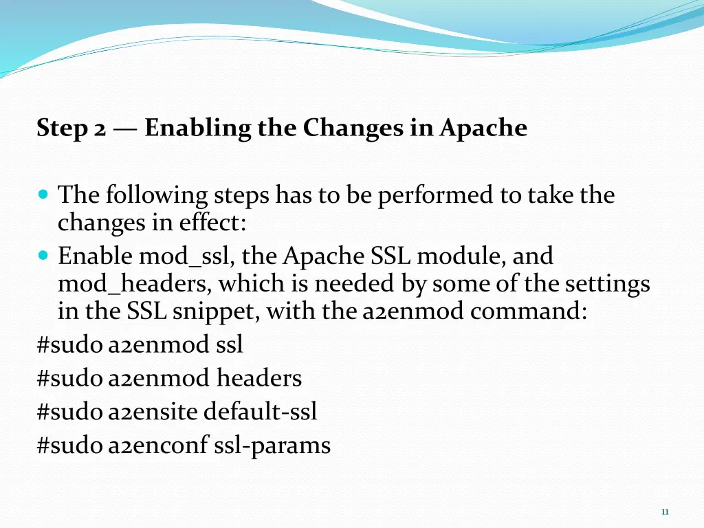 step 2 enabling the changes in apache