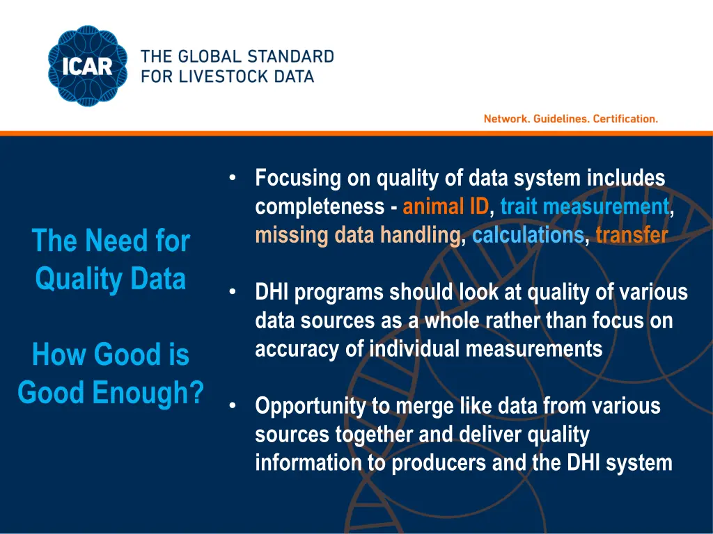 focusing on quality of data system includes