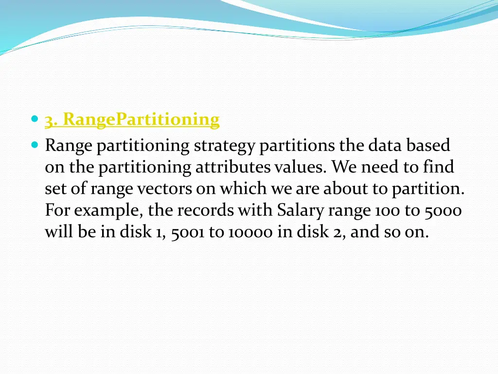 3 rangepartitioning range partitioning strategy