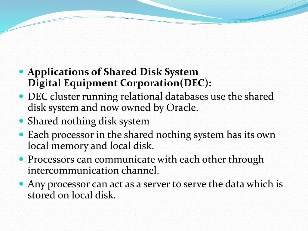 applications of shared disk system digital