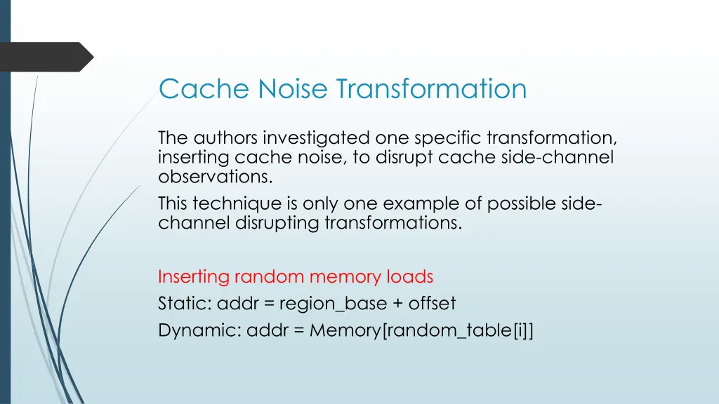 cache noise transformation