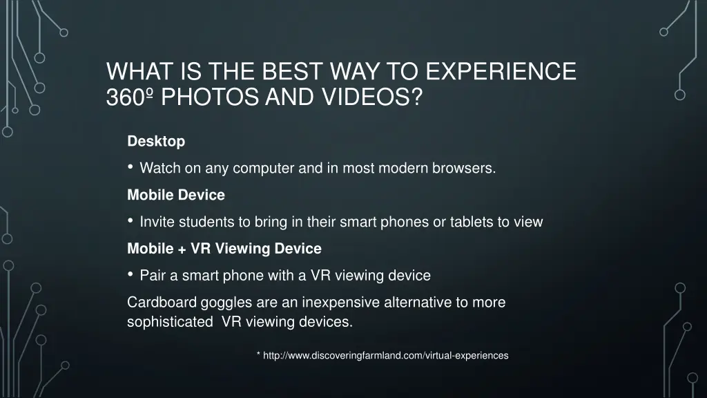 what is the best way to experience 360 photos 2