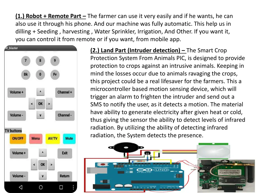 1 robot remote part the farmer can use it very