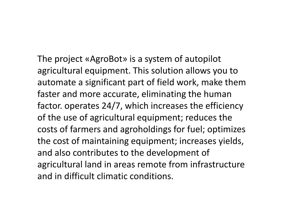the project agrobot is a system of autopilot