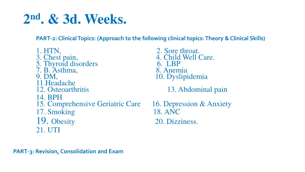 2 nd 3d weeks