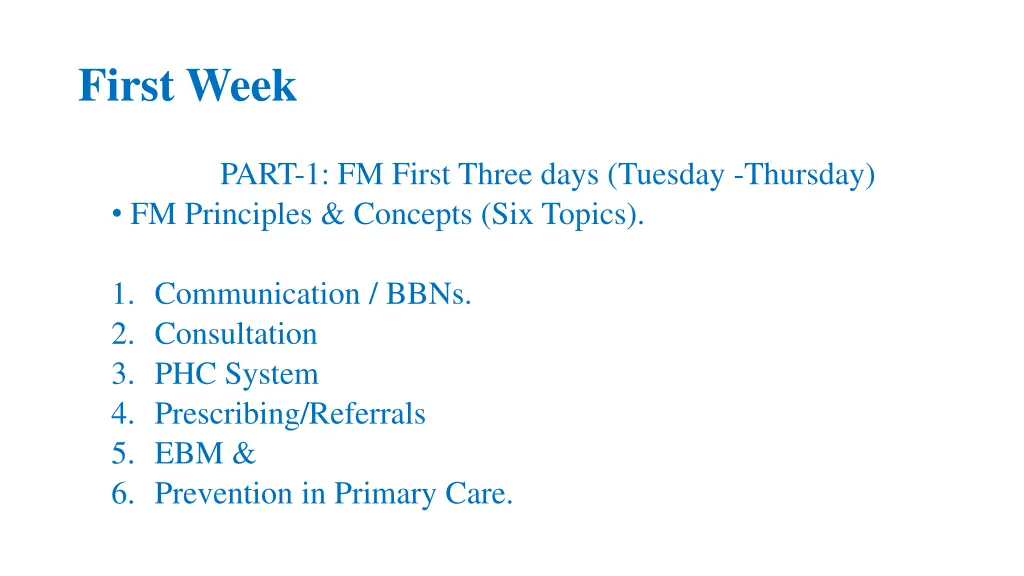 first week