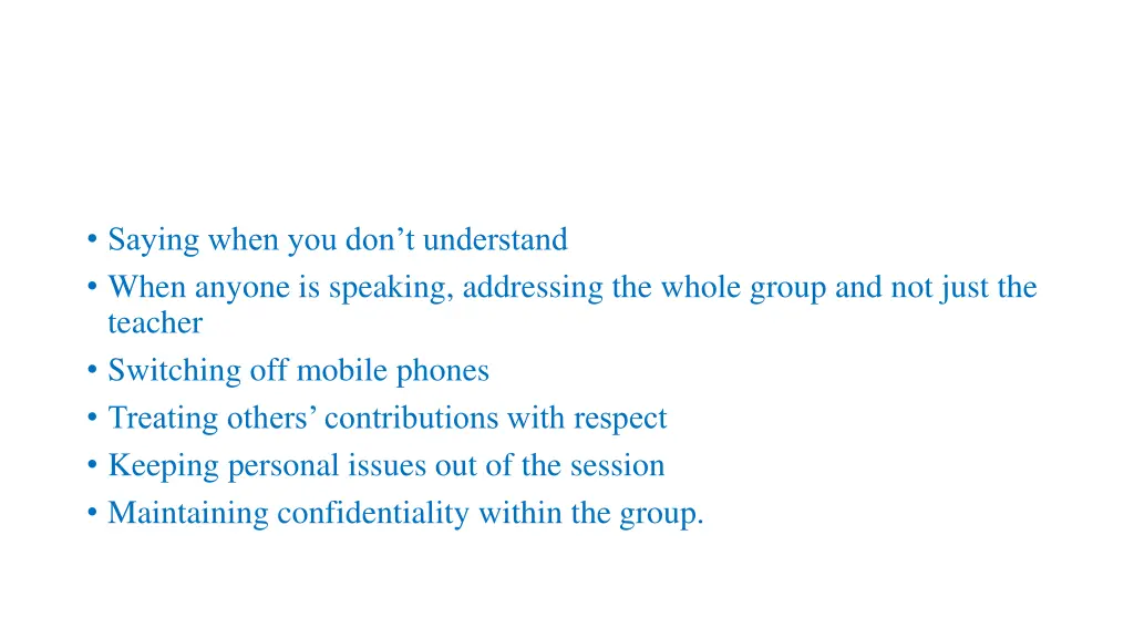 saying when you don t understand when anyone