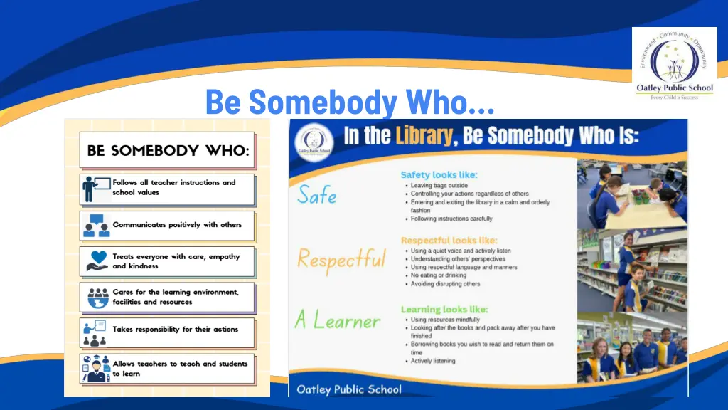 be somebody who
