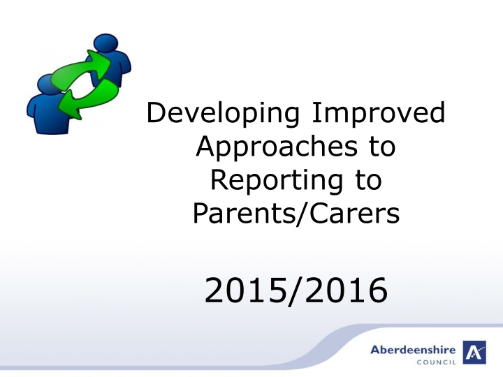 developing improved approaches to reporting
