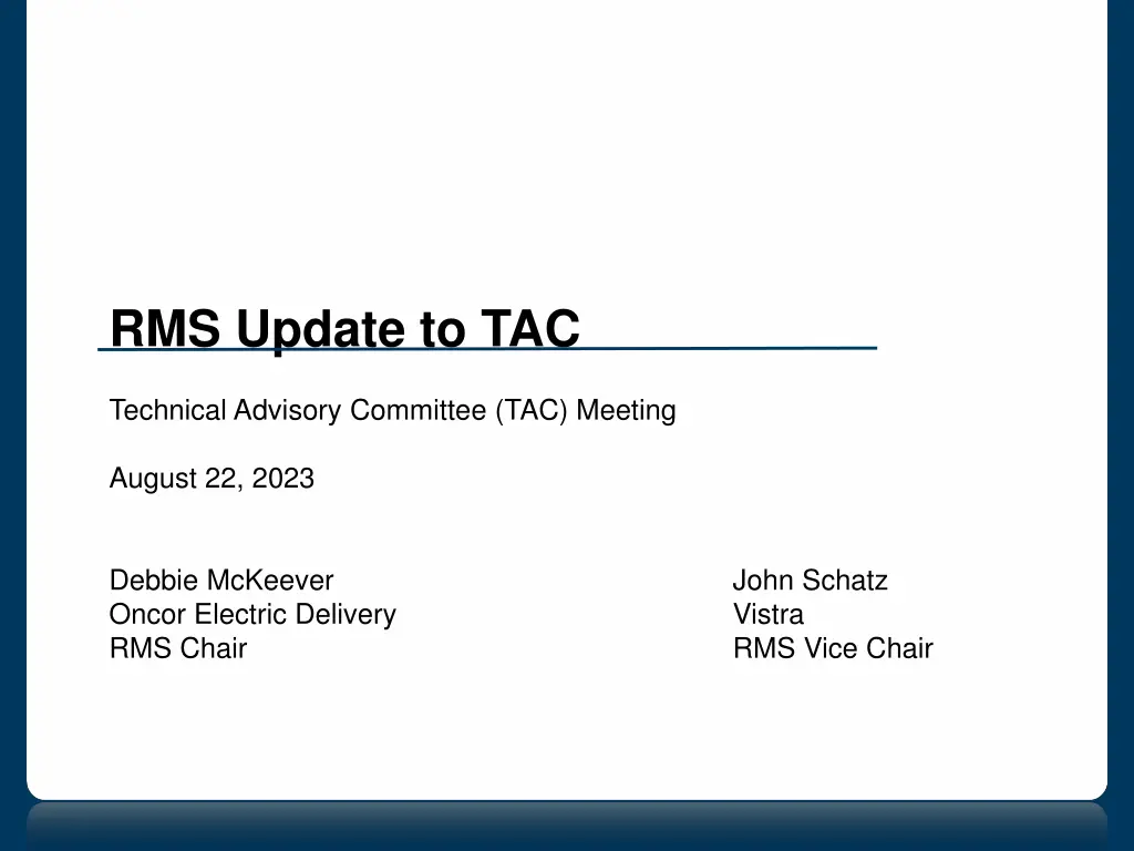 rms update to tac technical advisory committee