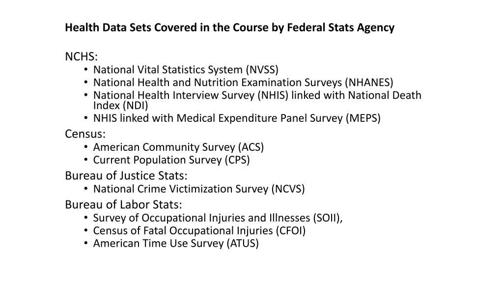 health data sets covered in the course by federal