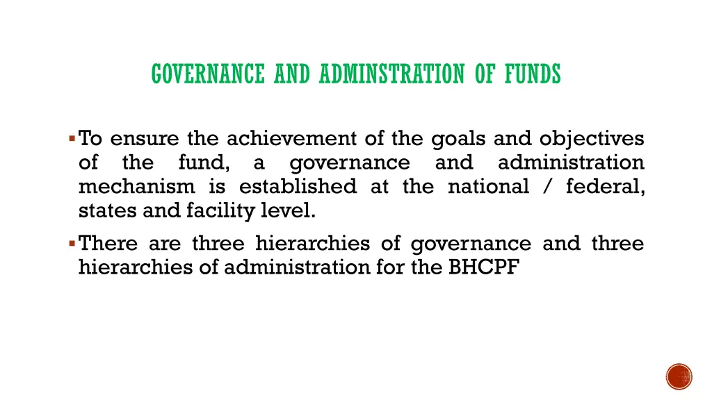 governance and adminstration of funds