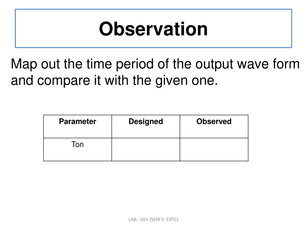 observation