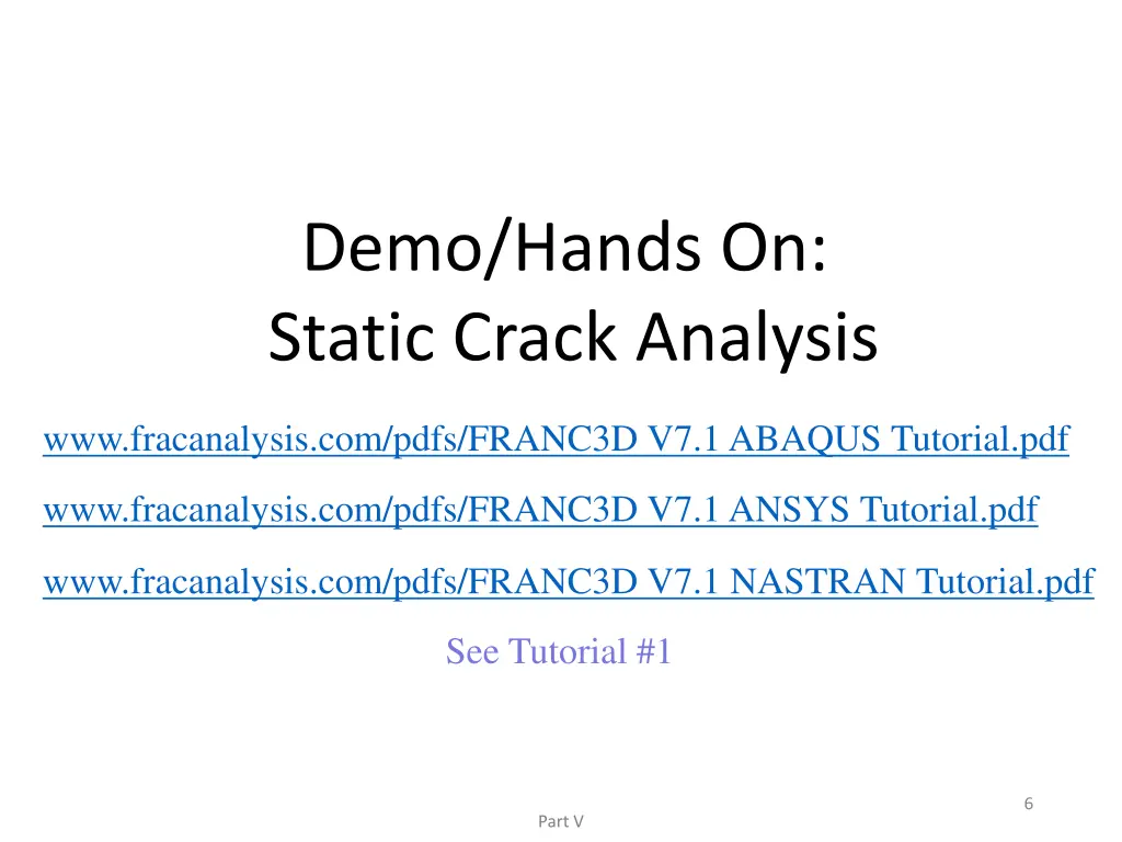 demo hands on static crack analysis