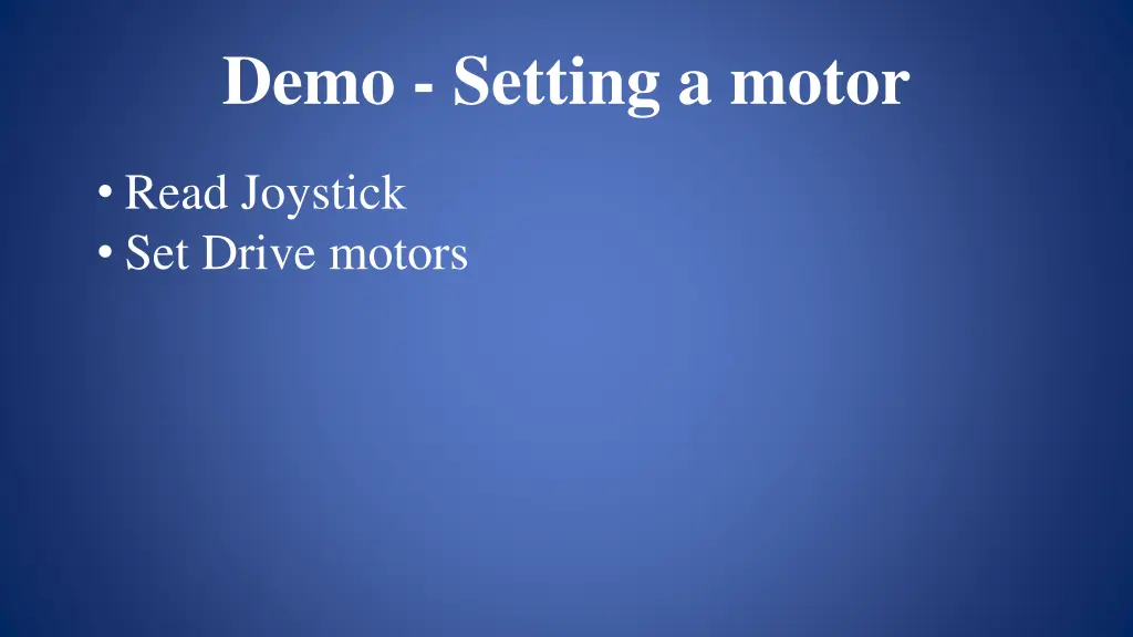 demo setting a motor 1