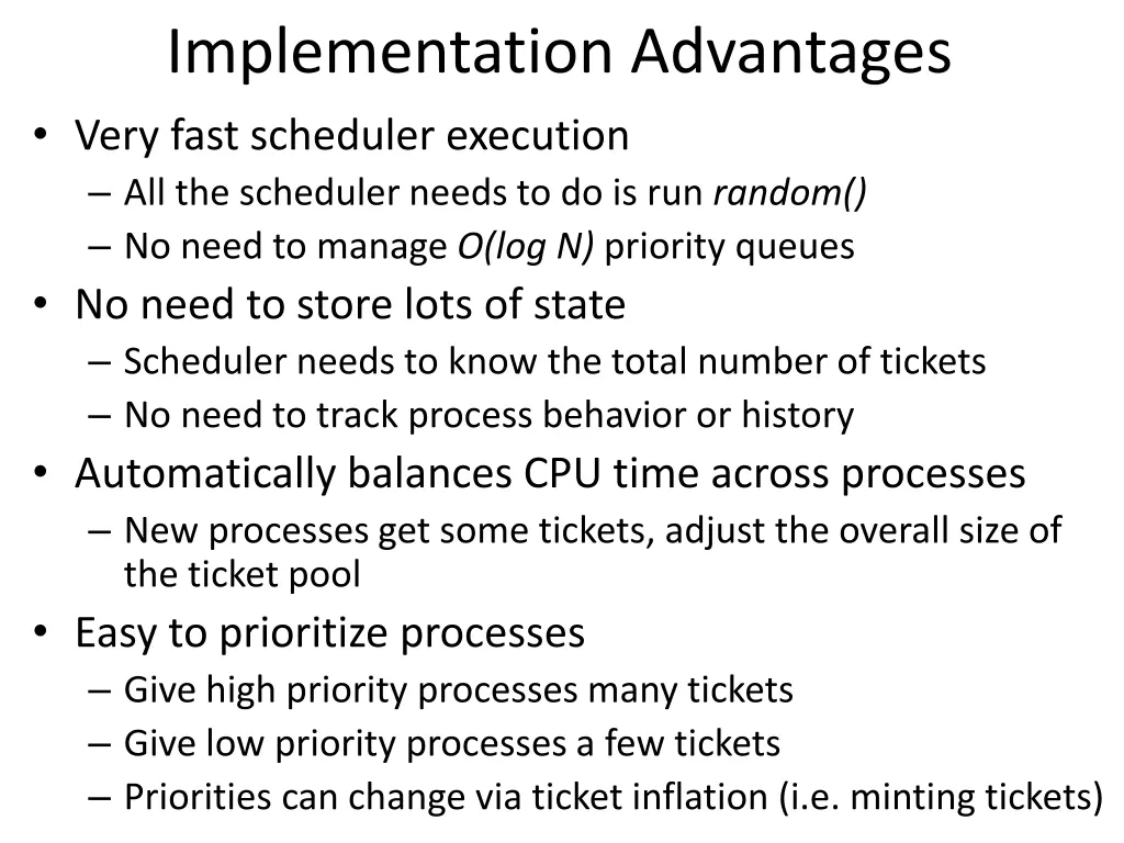 implementation advantages very fast scheduler