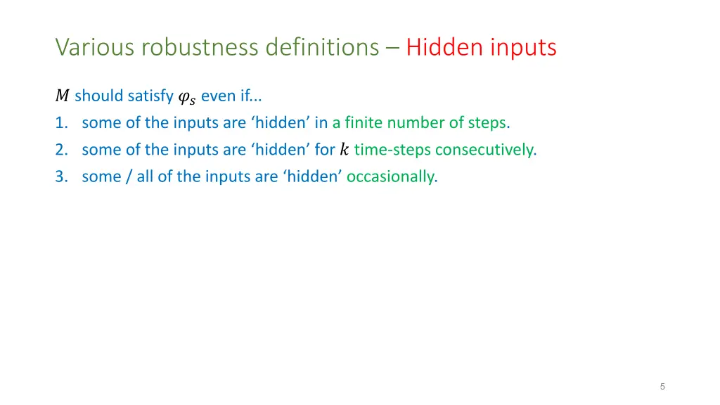 various robustness definitions hidden inputs