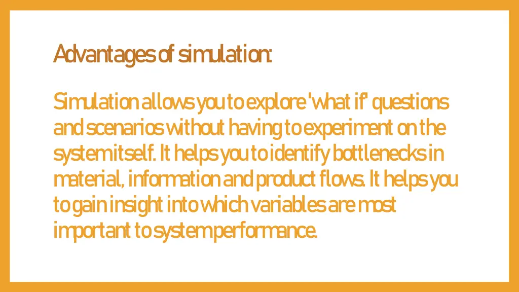 a dvantages of sim ulation
