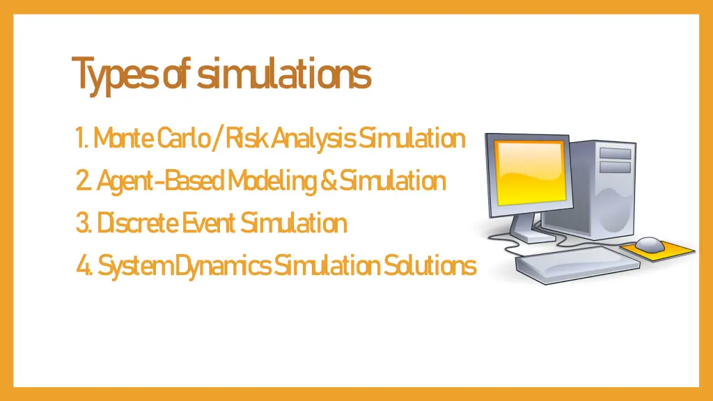 types of sim ulations