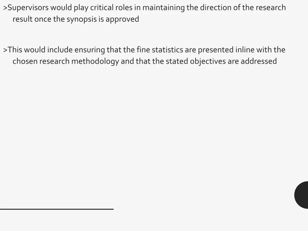 supervisors would play critical roles
