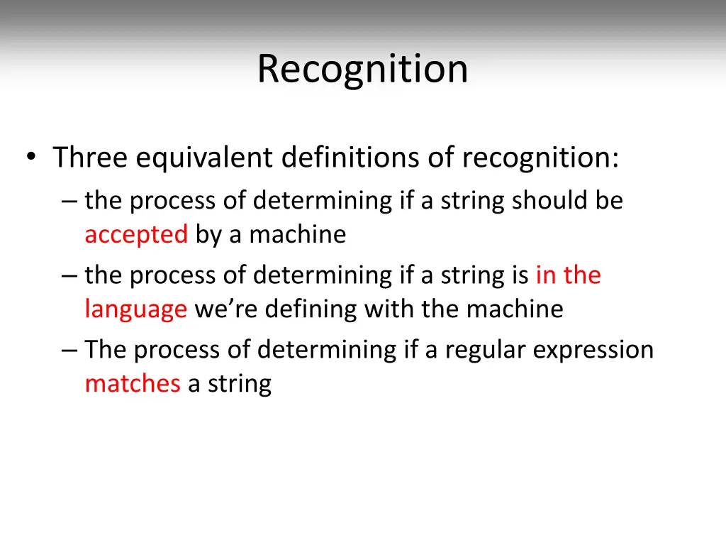 recognition