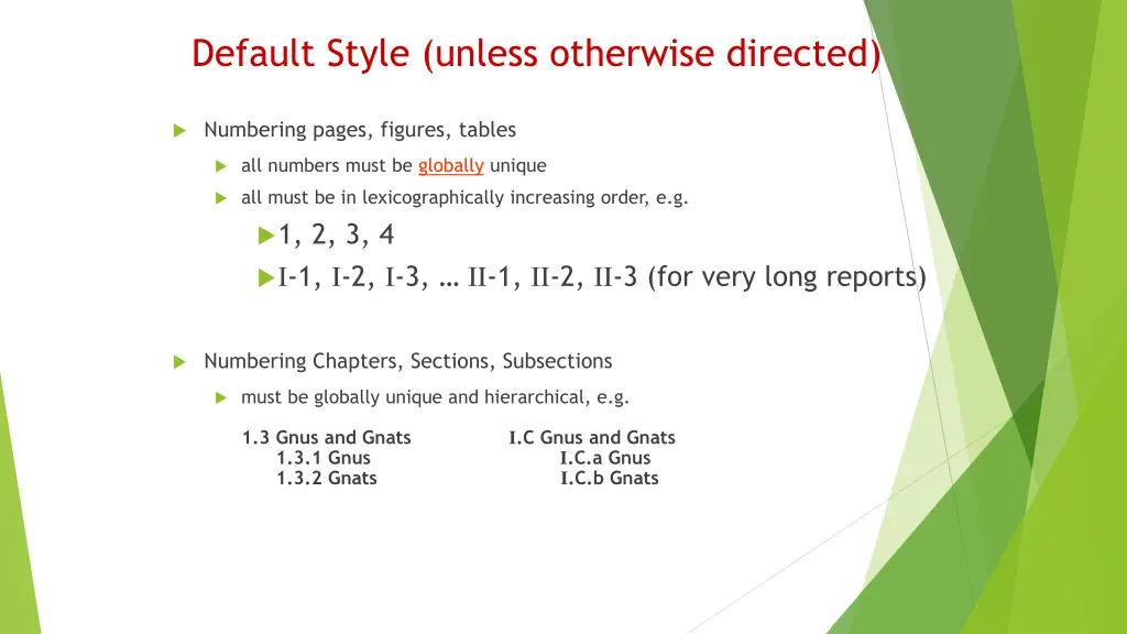 default style unless otherwise directed 2