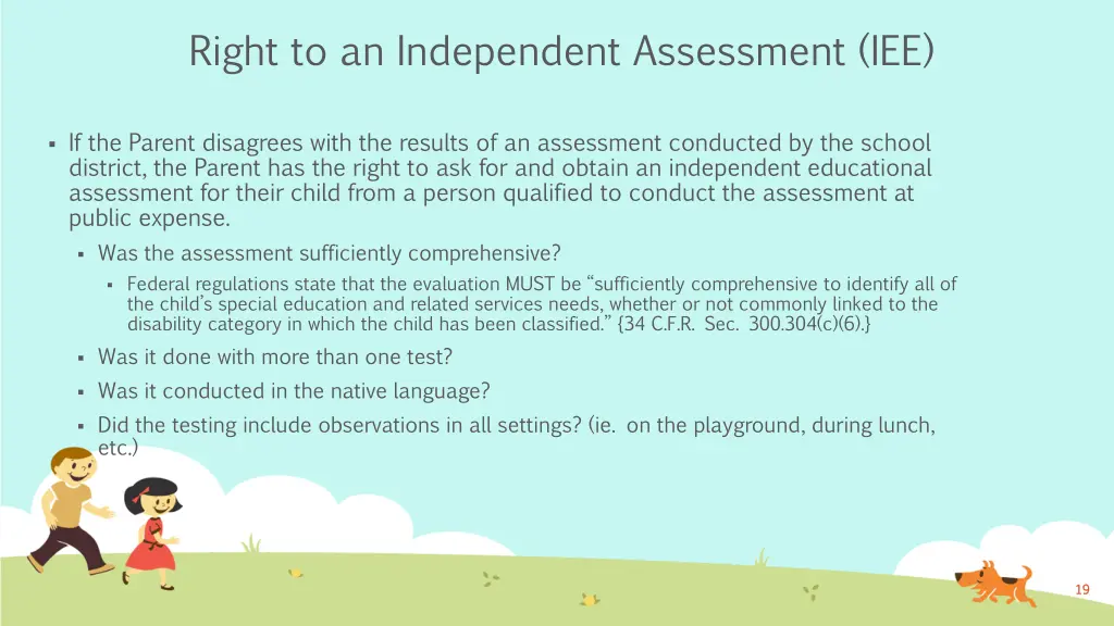 right to an independent assessment iee