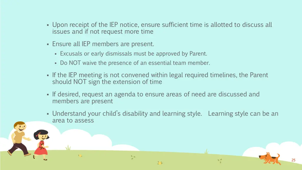 upon receipt of the iep notice ensure sufficient