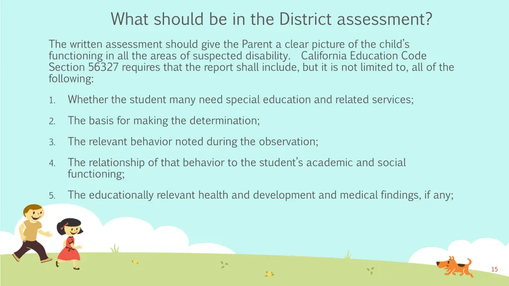 what should be in the district assessment