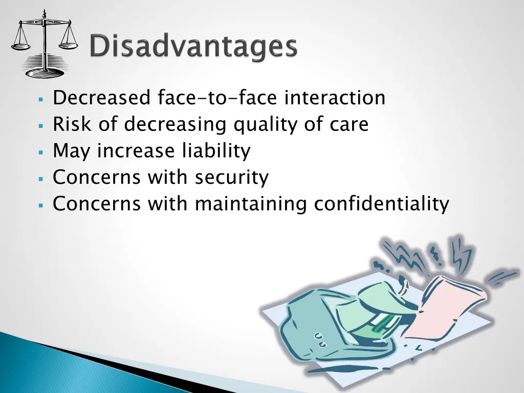 decreased face to face interaction risk