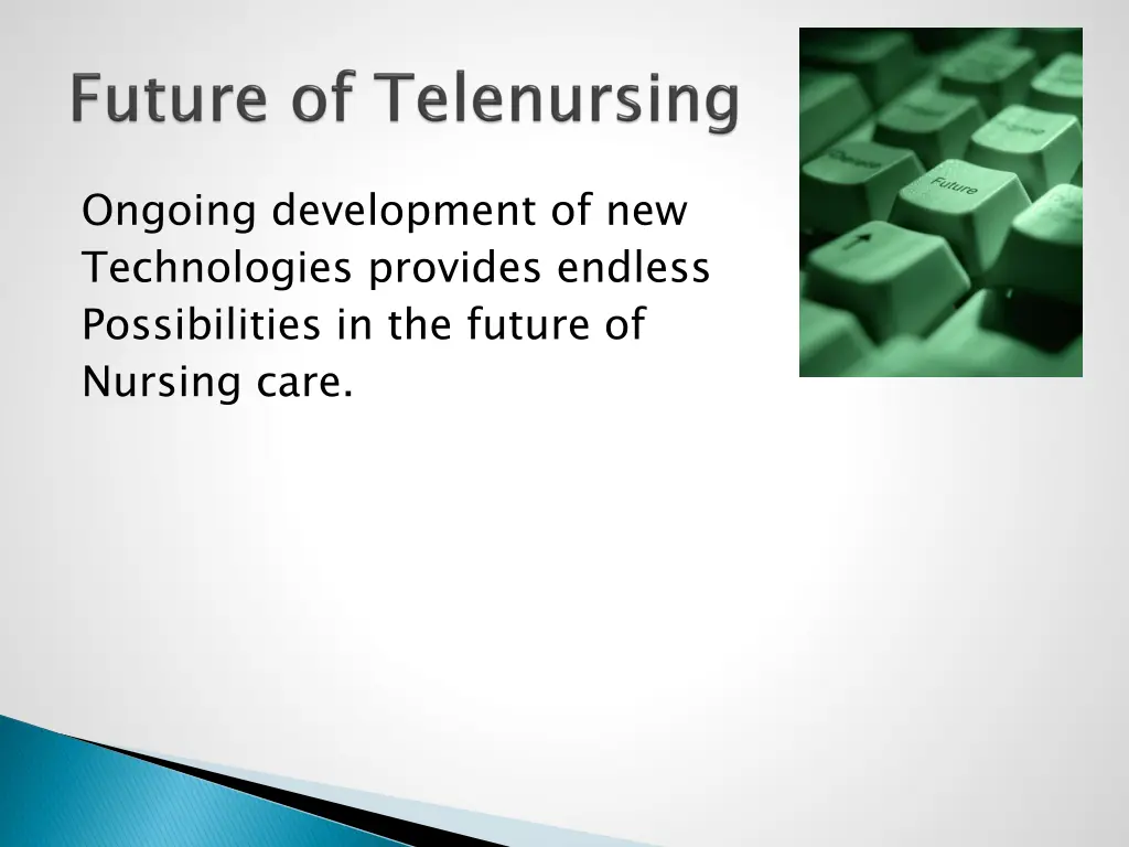 ongoing development of new technologies provides