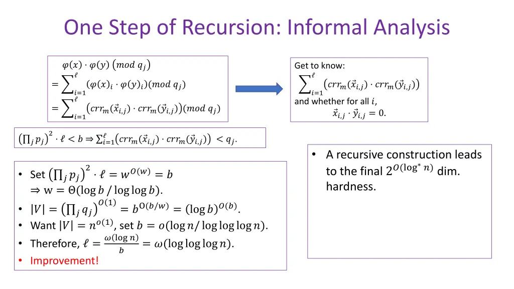 one step of recursion informal analysis