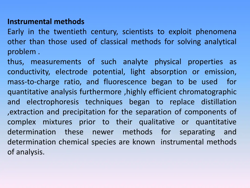 instrumental methods early in the twentieth