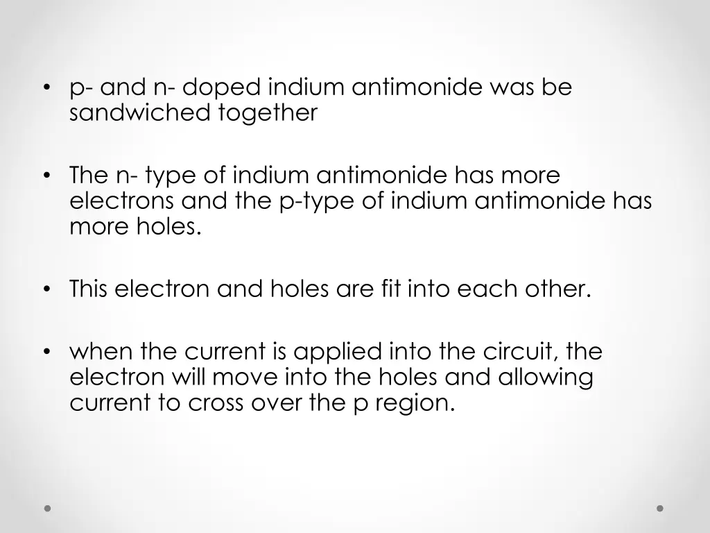 p and n doped indium antimonide was be sandwiched