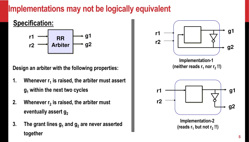 implementations may not be logically equivalent