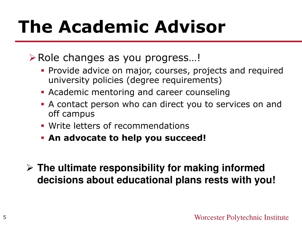 the academic advisor