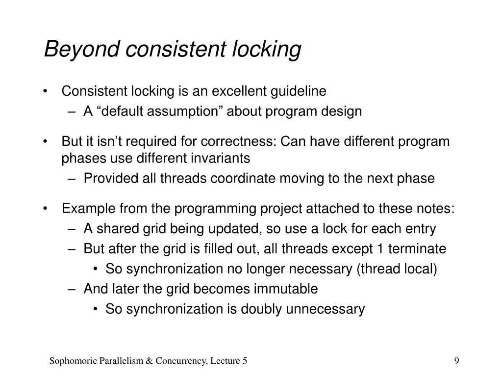 beyond consistent locking