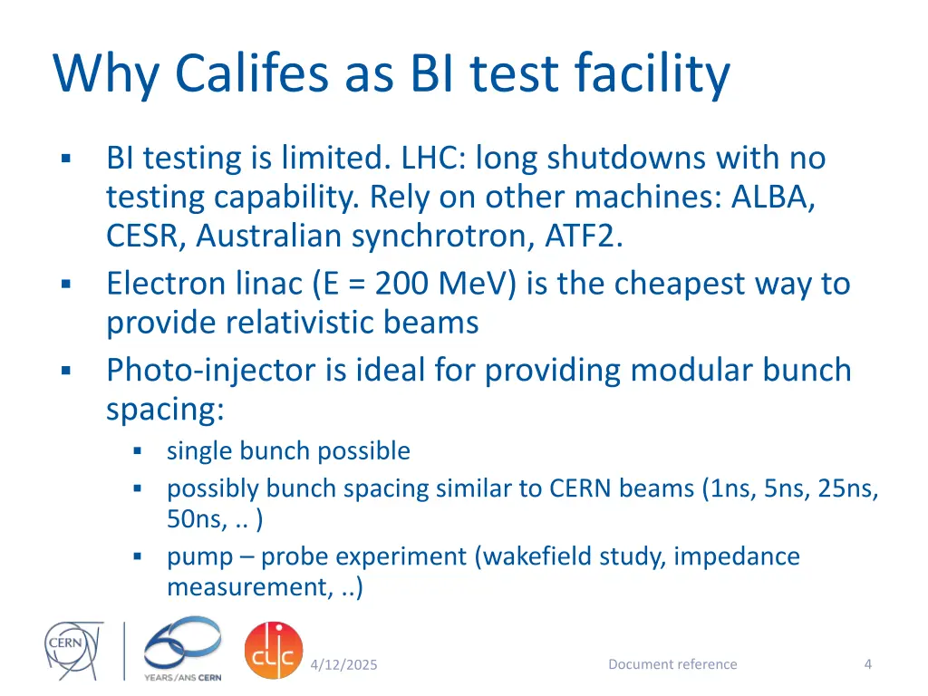 why califes as bi test facility