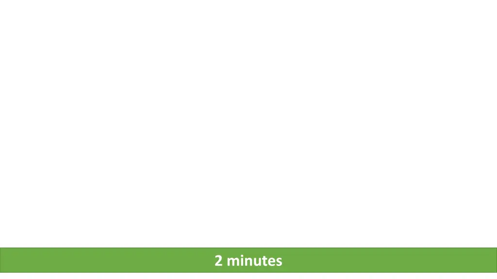 2 minutes