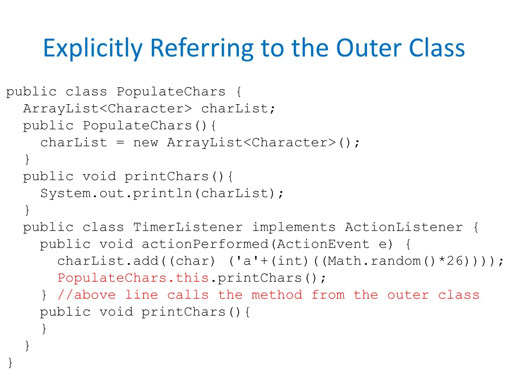 explicitly referring to the outer class
